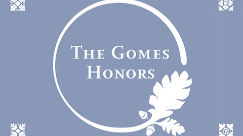 The Gomes Honors