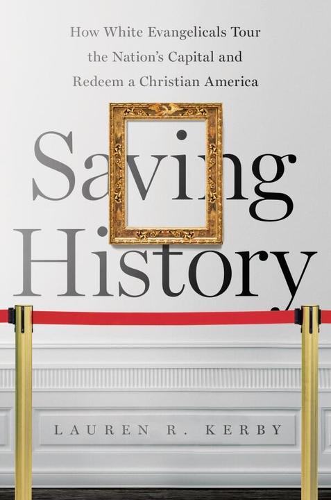 Saving History by Lauren Kerby